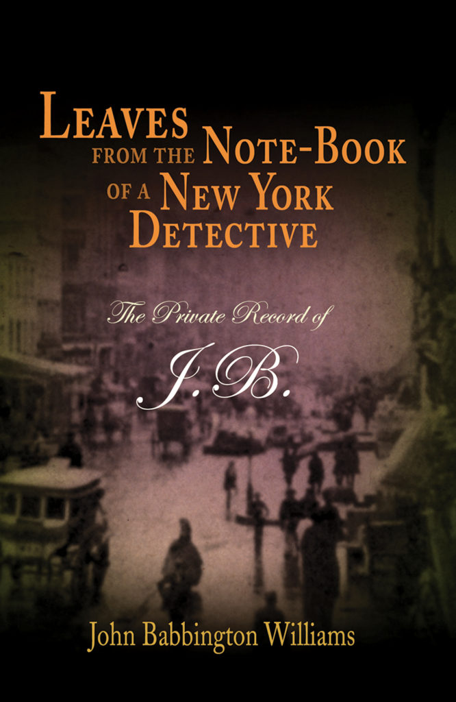  Leaves from the Note-Book of a New York Detective cover art