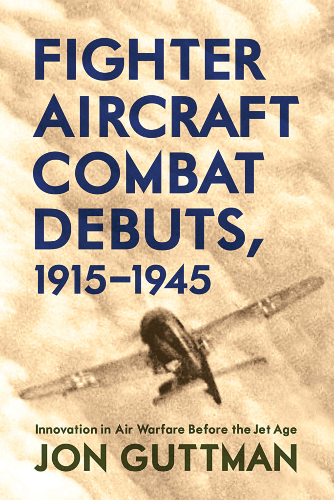  Fighter Aircraft Combat Debuts, 1915–1944 cover art