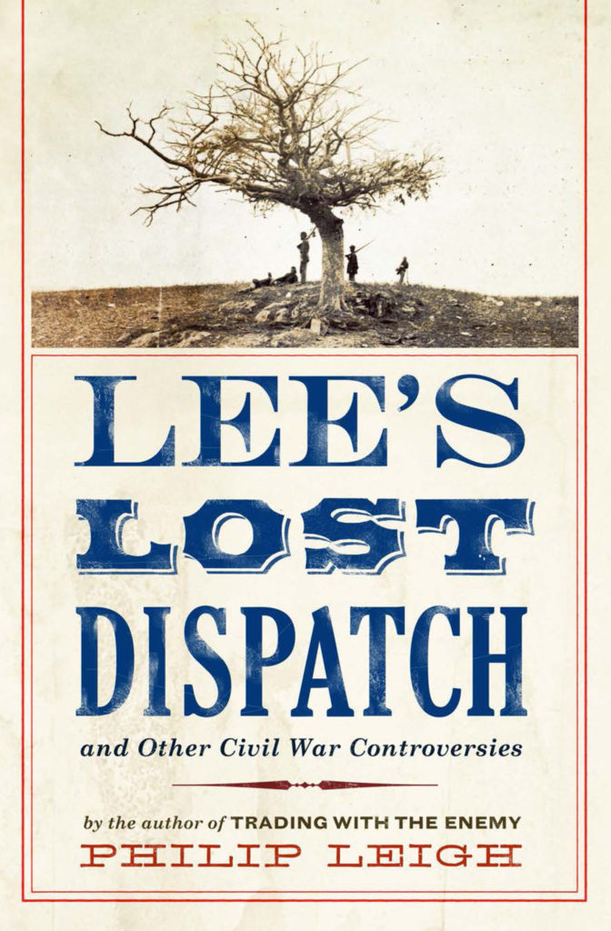  Lee's Lost Dispatch and Other Civil War Controversies cover art