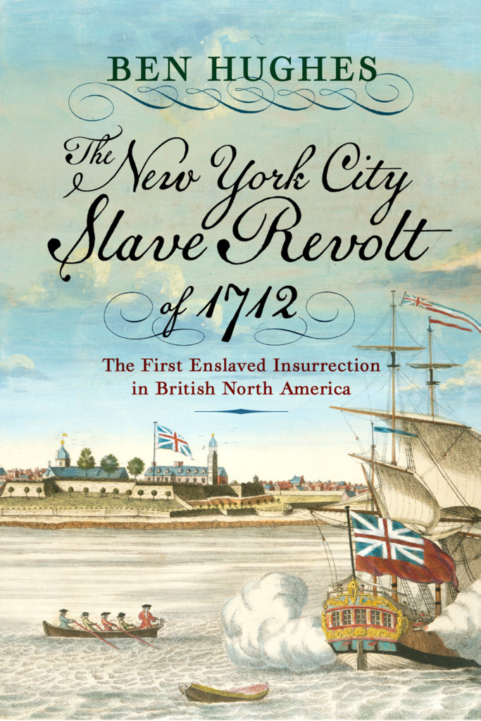The New York City Slave Revolt of 1712 cover art